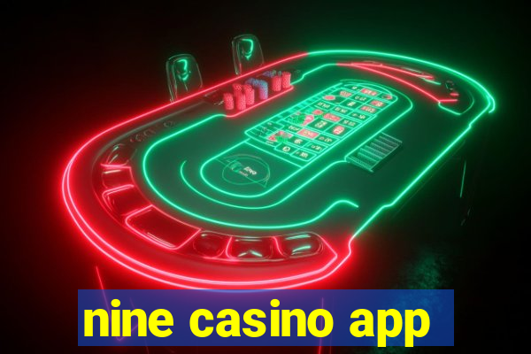 nine casino app